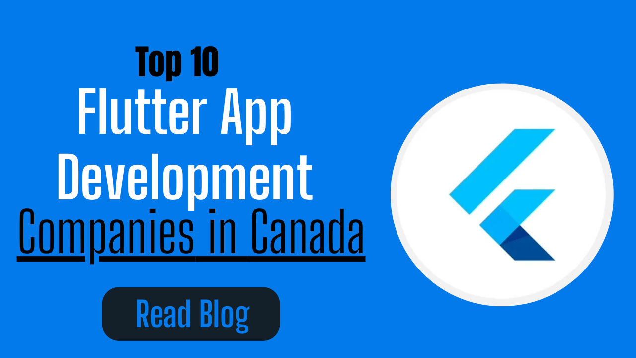 Flutter App Development Companies in Canada
